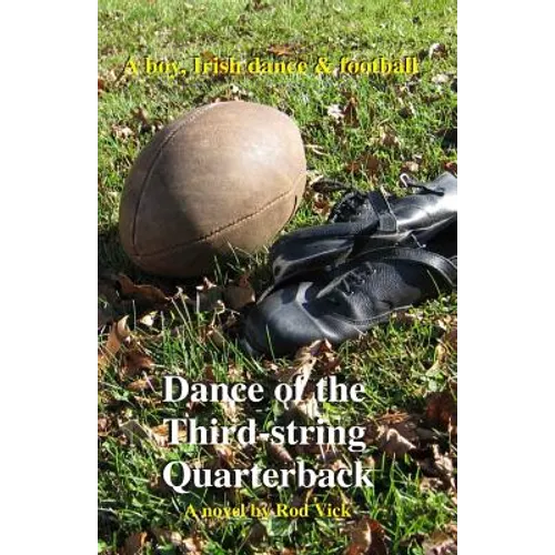 Dance of the Third-string Quarterback