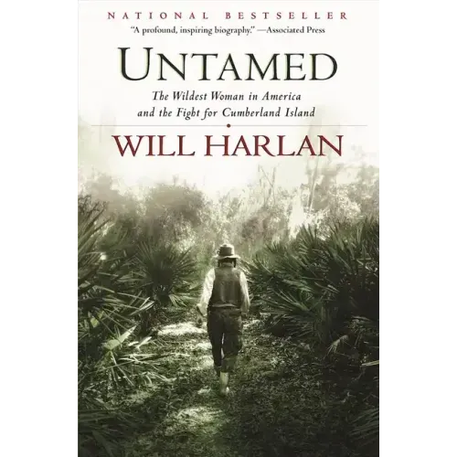 Untamed: The Wildest Woman in America and the Fight for Cumberland Island - Paperback