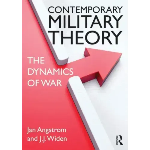 Contemporary Military Theory: The Dynamics of War - Paperback