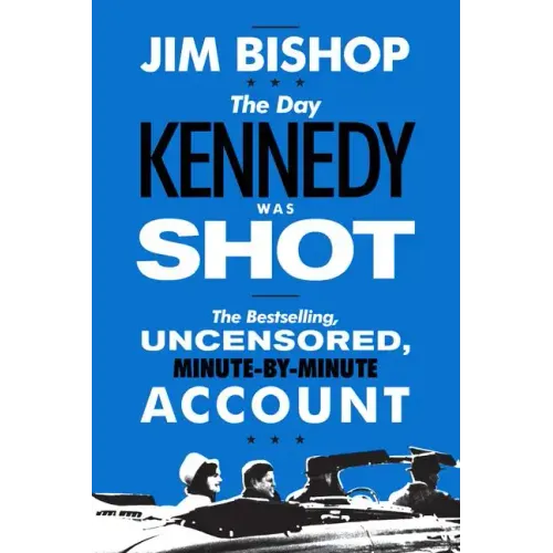 The Day Kennedy Was Shot - Paperback