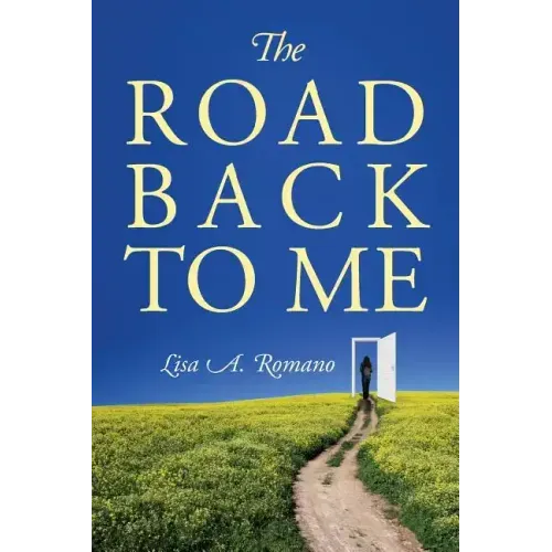 The Road Back to Me: Healing and Recovering From Co-dependency, Addiction, Enabling, and Low Self Esteem. - Paperback