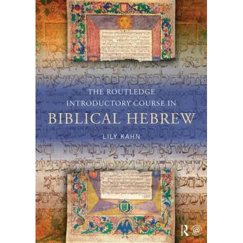 The Routledge Introductory Course in Biblical Hebrew - Paperback