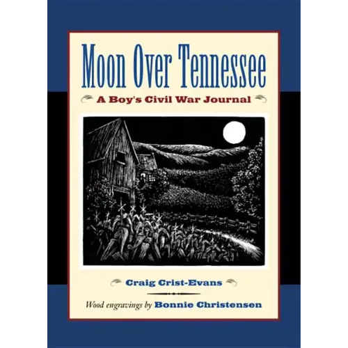 Moon Over Tennessee: A Boy's Civil War Journal - Paperback