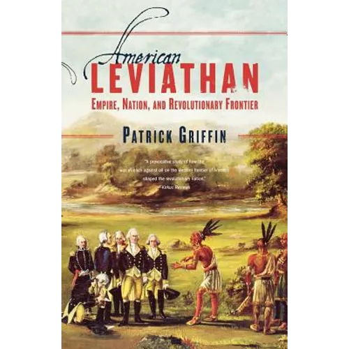 American Leviathan: Empire, Nation, and Revolutionary Frontier - Paperback