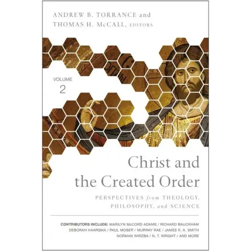 Christ and the Created Order Softcover - Paperback
