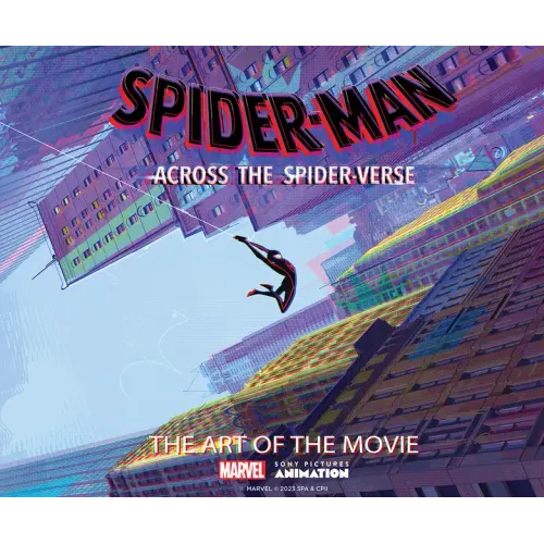 Spider-Man: Across the Spider-Verse: The Art of the Movie - Hardcover