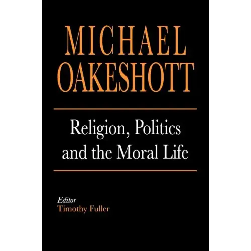 Religion, Politics, and the Moral Life - Paperback