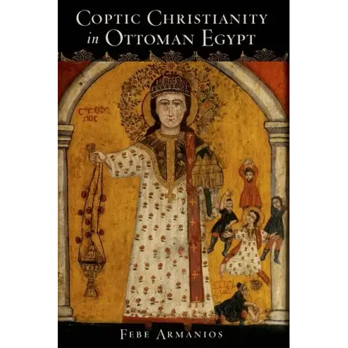 Coptic Christianity in Ottoman Egypt - Paperback