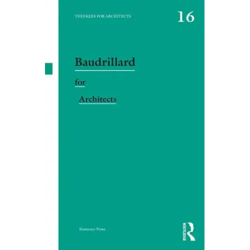 Baudrillard for Architects - Paperback