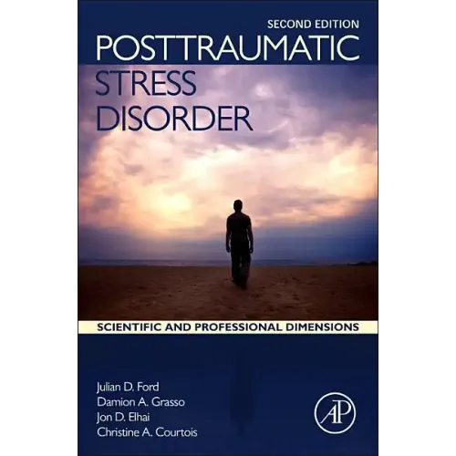 Posttraumatic Stress Disorder: Scientific and Professional Dimensions - Hardcover