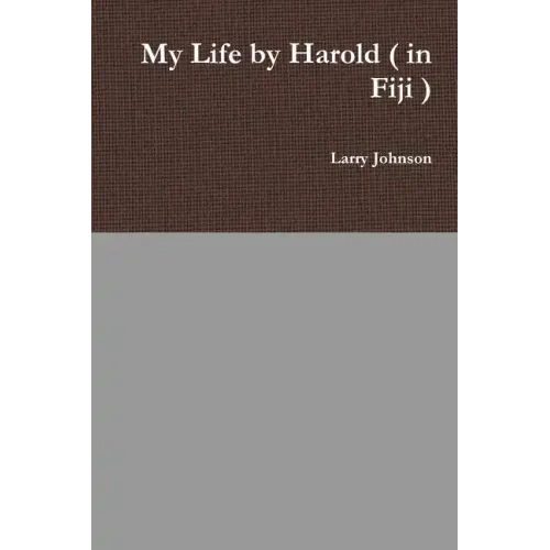 My Life by Harold ( in Fiji ) - Paperback
