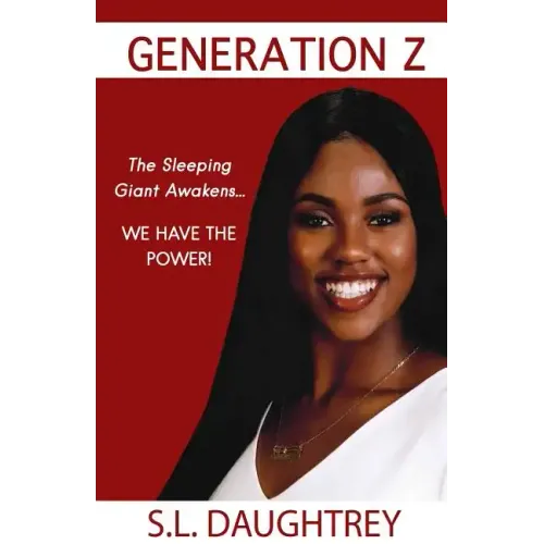 Generation Z: The Sleeping Giant Awakens... - Paperback