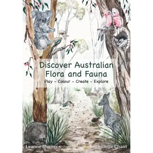 Discover Australian Flora and Fauna - Paperback