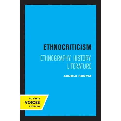 Ethnocriticism: Ethnography, History, Literature - Paperback