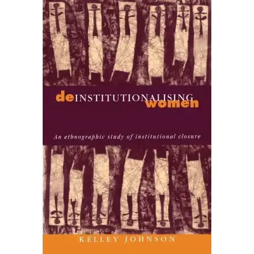 Deinstitutionalising Women - Paperback