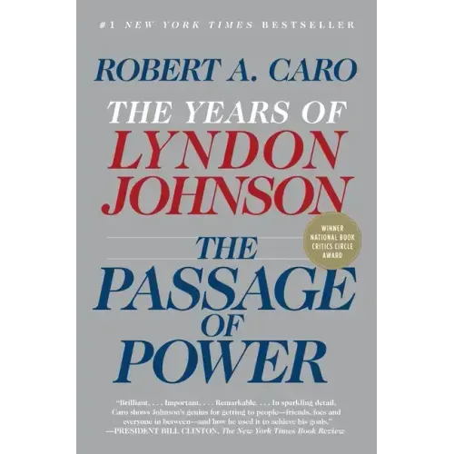 The Passage of Power: The Years of Lyndon Johnson - Paperback