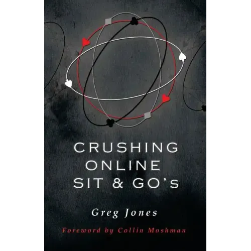 Crushing Online Sit and Go's - Paperback