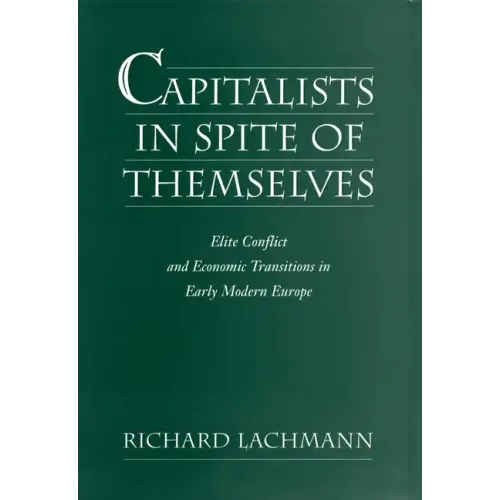 Capitalists in Spite of Themselves - Hardcover