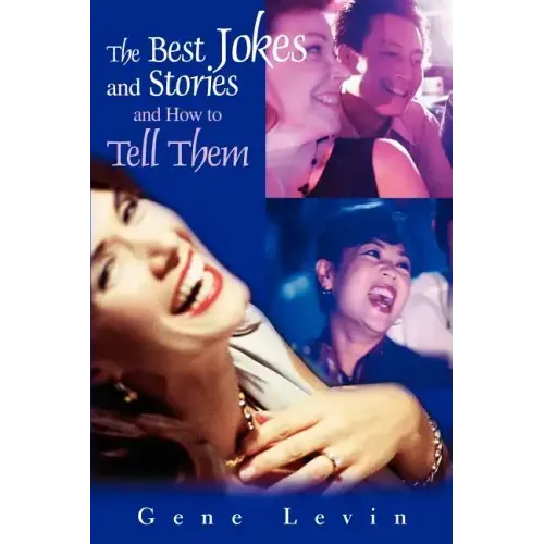 The Best Jokes and Stories: and How to Tell Them - Paperback