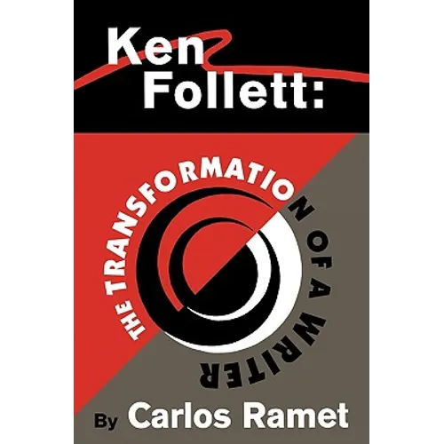 Ken Follett: The Transformation of a Writer - Paperback