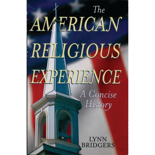American Religious Experience: A Concise History - Paperback