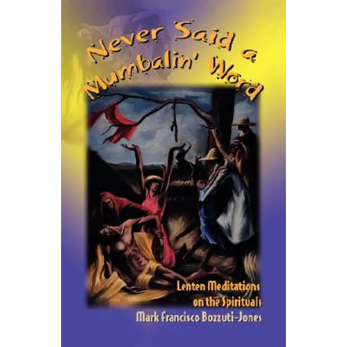 Never Said a Mumbalin Word - Paperback