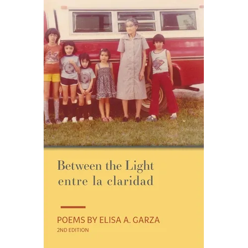 Between the Light / entre la claridad - Paperback