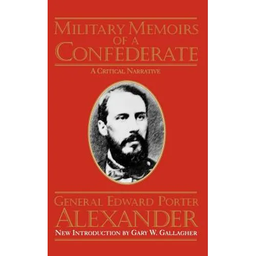 Military Memoirs of a Confederate - Paperback
