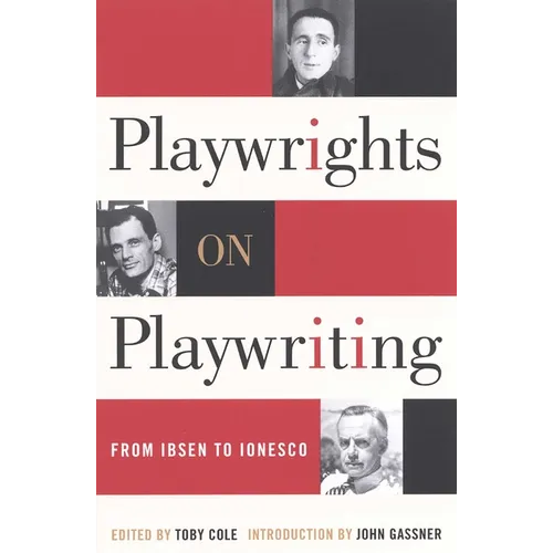 Playwrights on Playwriting: From Ibsen to Ionesco - Paperback
