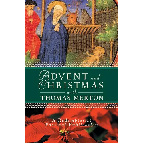Advent and Christmas with Thomas Merton - Paperback