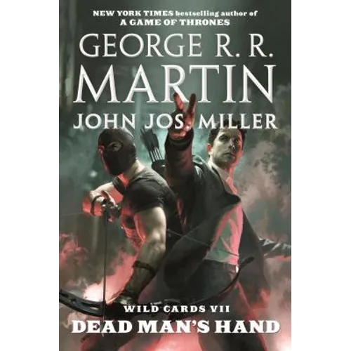 Wild Cards VII: Dead Man's Hand: Book Four of the Puppetman Quartet - Paperback