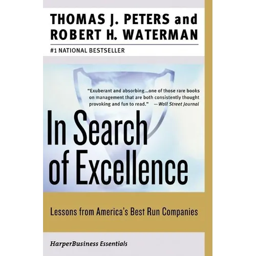 In Search of Excellence: Lessons from America's Best-Run Companies - Paperback