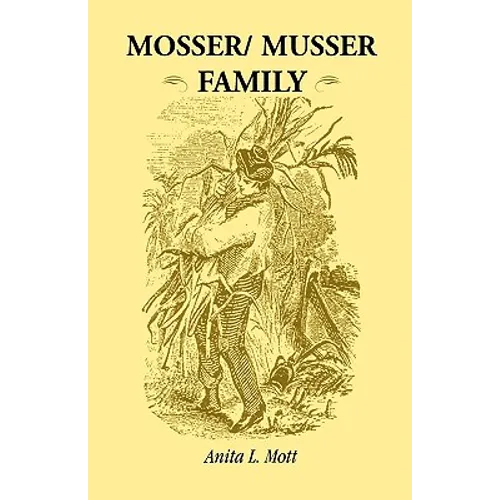 Mosser/ Musser Family - Paperback