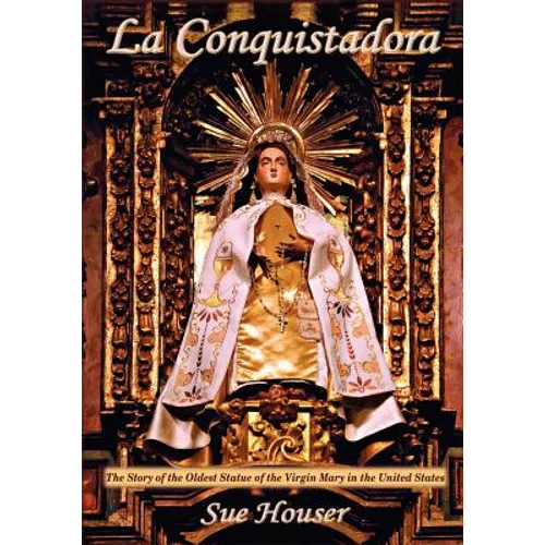 La Conquistadora (Houser)