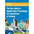 The Peer Guide to Applied Sport Psychology for Consultants in Training