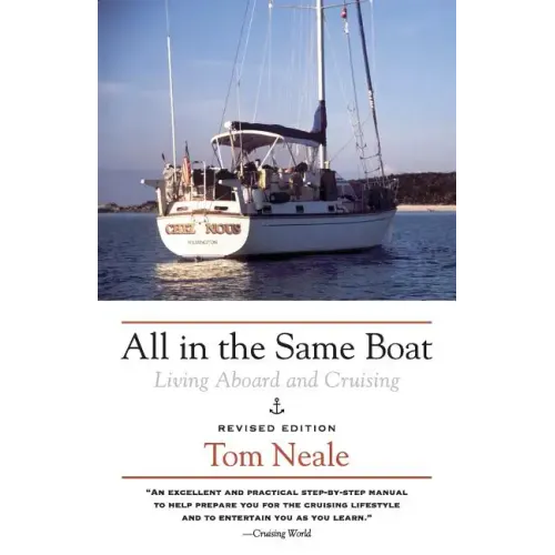 All in the Same Boat: Living Aboard and Cruising - Paperback