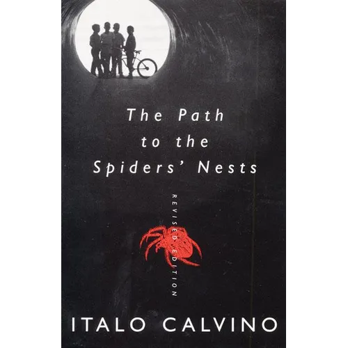 The Path to the Spiders' Nests: Revised Edition