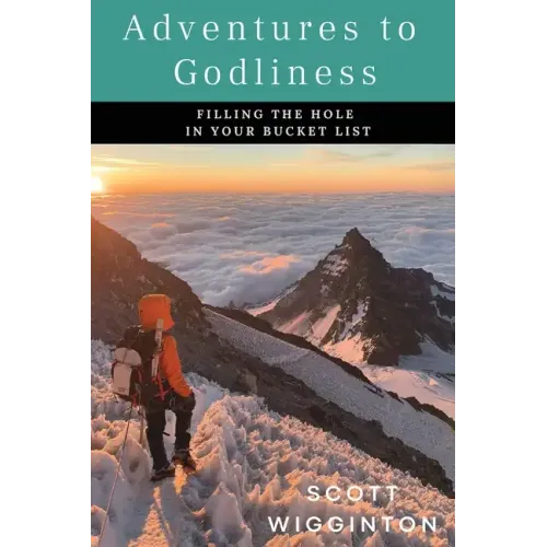 Adventures to Godliness - Paperback
