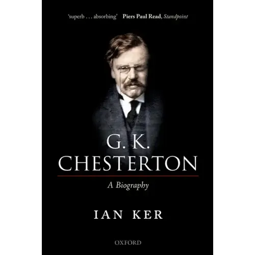 G. K. Chesterton: A Biography - Paperback