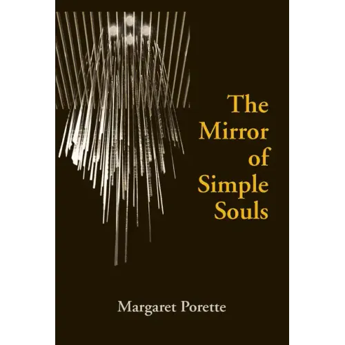 The Mirror of Simple Souls - Paperback