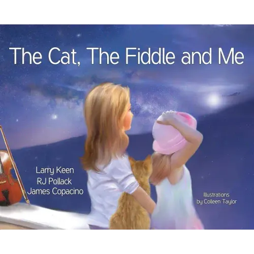 The Cat The Fiddle and Me: A Magical Songbook Journey - Hardcover