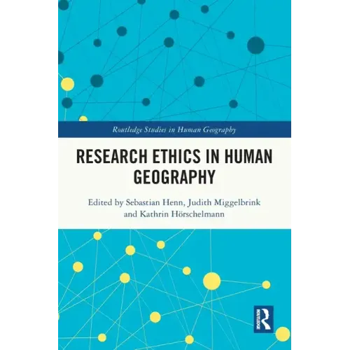 Research Ethics in Human Geography - Paperback