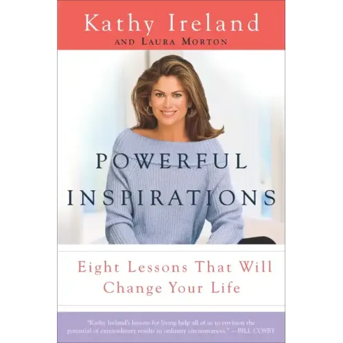 Powerful Inspirations: Eight Lessons that Will Change Your Life - Paperback