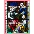 Women of Faith - Updated