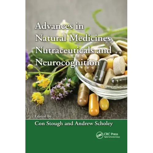 Advances in Natural Medicines, Nutraceuticals and Neurocognition - Paperback