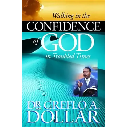 Walking in the Confidence of God in Troubled Times - Paperback