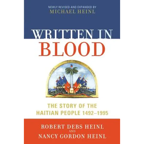 Written in Blood: The Story of the Haitian People 1492-1995 - Paperback