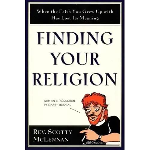 Finding Your Religion: When the Faith You Grew Up with Has Lost Its Meaning