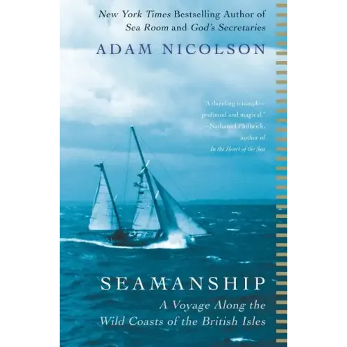 Seamanship: A Voyage Along the Wild Coasts of the British Isles - Paperback