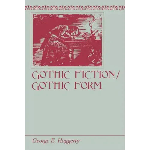 Gothic Fiction/Gothic Form - Paperback